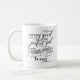 Caneca De Café Toda Garota Boa E Perfeita Vem Do Texas