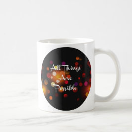 Caneca De Café Todas as coisas são possíveis
