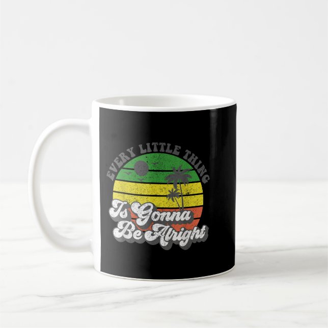 Caneca De Café Todas As Coisas Vão Ficar Bem Na Jamaica. (Esquerda)