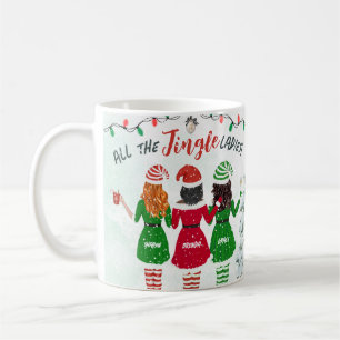 Caneca De Café Todas as Mulheres Jingle Irmãs Felizes Natal