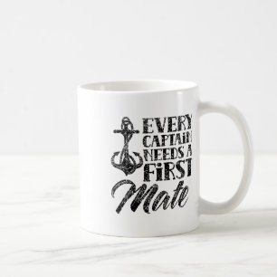 Caneca De Café Todo capitão precisa de um primeiro imediato Iate 