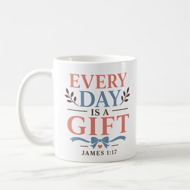 Caneca De Café Todo Dia É Um Presente Citação Espiritual Devocion (Esquerda)