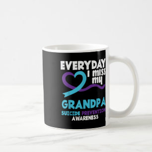 Caneca De Café Todo Dia Eu Sinto Saudade do Meu Avô Prevenção ao