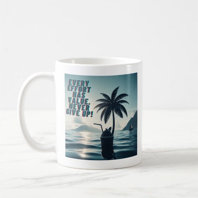 Caneca De Café Todo Esforço Que Importa Nunca Desiste (Esquerda)