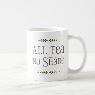 Caneca De Café Todo o chá, nenhuma máscara