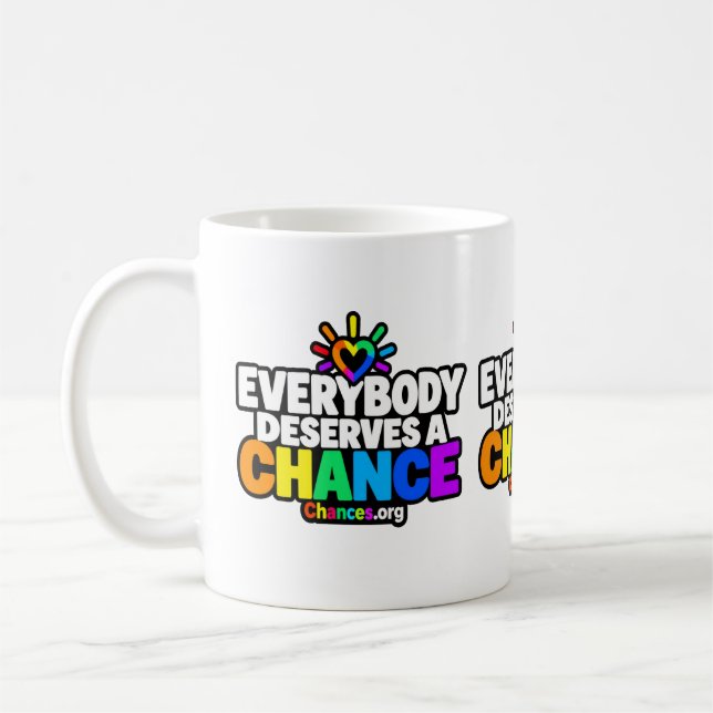 Caneca De Café Todos Merecem uma Chance (Esquerda)