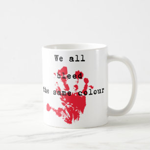 Caneca De Café Todos Nós Sangramos O Mesmo Vinheta De Cor