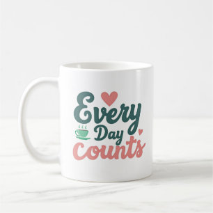 Caneca De Café Todos os Dias Contam 