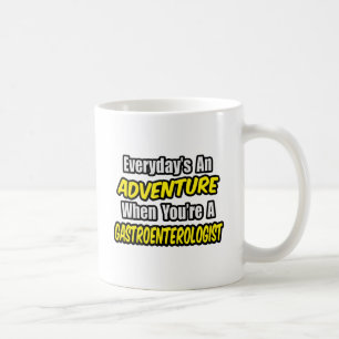Caneca De Café Todos os dias é uma aventura...Gastroenterologista