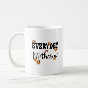 Caneca De Café Todos os dias eu sou mãe, uma citação engraçada do