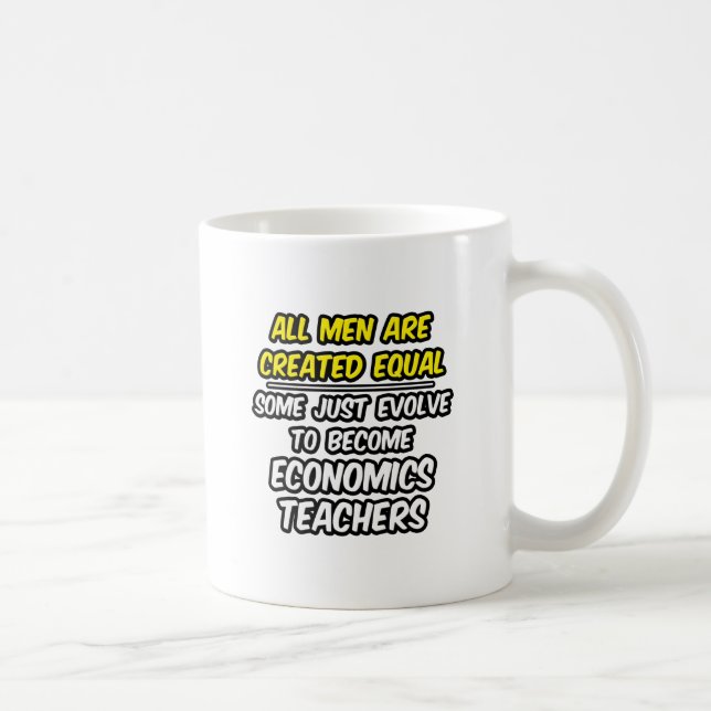 Caneca De Café Todos Os Homens São Criados Iguais...Professores D (Direita)