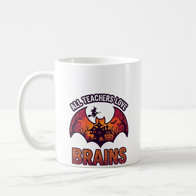 Caneca De Café Todos os Professores Amam Cérebros Halloween Morce (Esquerda)