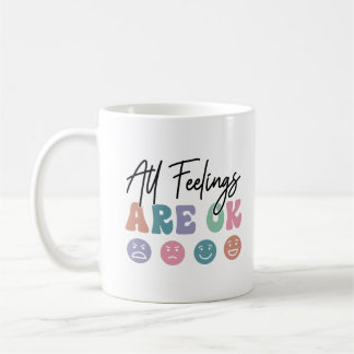 Caneca De Café Todos Os Sentimentos Estão Bem