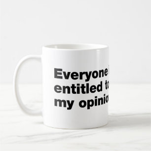 Caneca De Café Todos têm direito à minha opinião