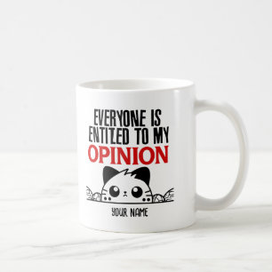 CANECA DE CAFÉ TODOS TÊM DIREITO À MINHA OPINIÃO.W
