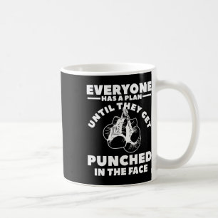 Caneca De Café Todos Têm Um Plano Até Serem Punidos No
