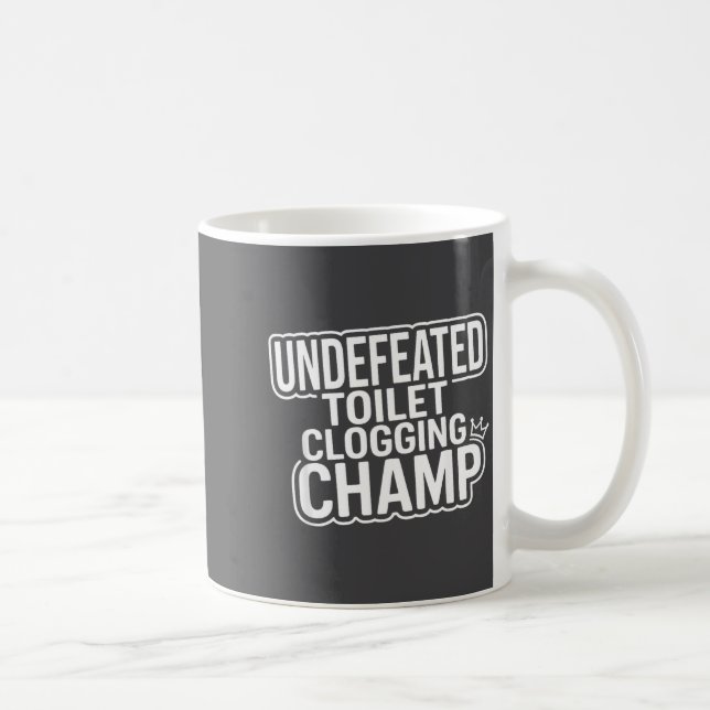 Caneca De Café Toilet Champion Clogging Undefeated (Direita)