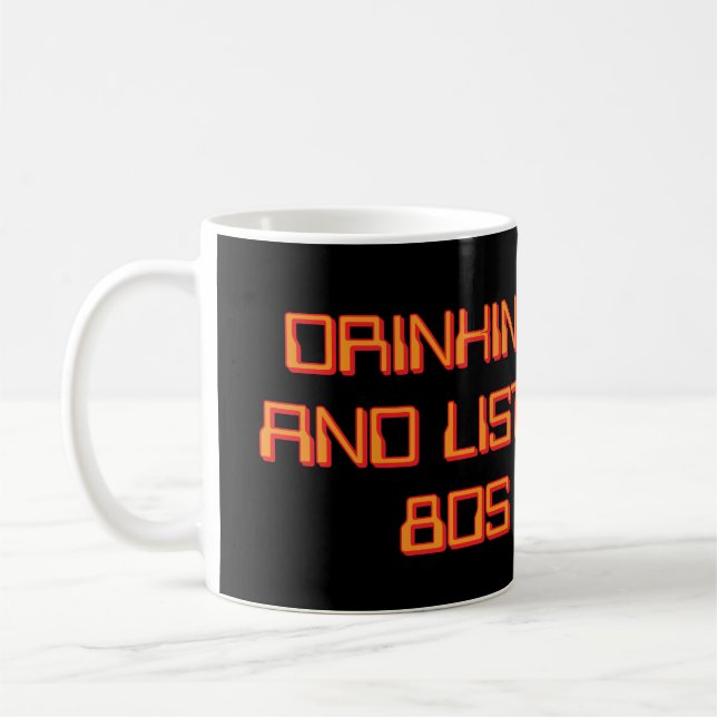 Caneca De Café Tomando Café e Ouvindo Música dos Anos 80  (Esquerda)