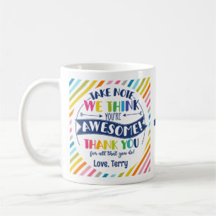 Caneca De Café Tome Nota Nós Achamos Você Incrível Faixa Arco-Íri