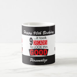 Caneca De Café Tomou 9 décadas para olhar este bom aniversário do