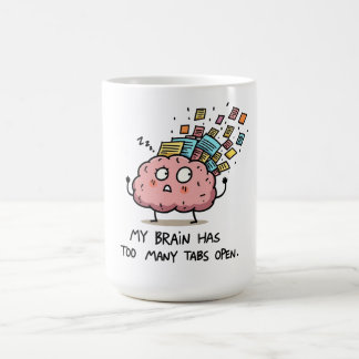 Caneca De Café Too Many Tabs Open – Funny Brain T-Shirt
