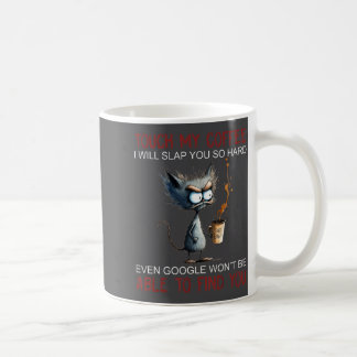 Caneca De Café Toque Meu Café Eu Vou Dar Um Tapa Tão Forte Gato E