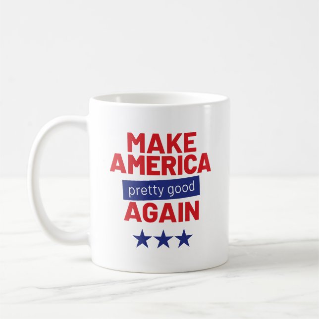 Caneca De Café Torne a América Bonito, Slogan Engraçado (Esquerda)