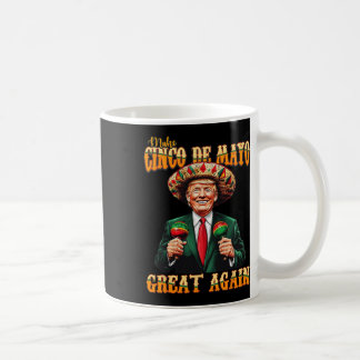 Caneca De Café Torne O Excelente Cinco De Mayo Mais Engraçado Tru