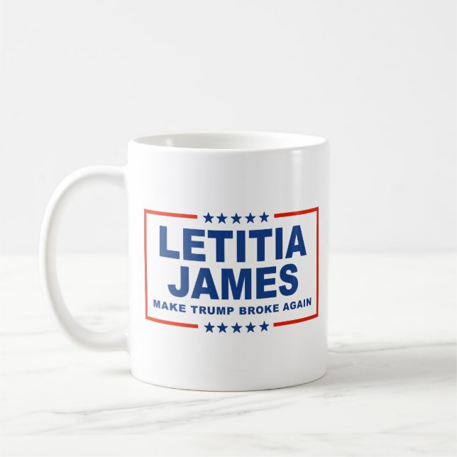 Caneca De Café Torne Trump Broke Novamente - Letitia James (Esquerda)