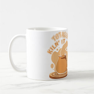 Caneca De Café Totally Kiln It Pottery Pro Wheel Hobby Lover Pott