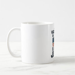 Caneca De Café Totalmente Vacinado pelo Sangue de Jesus Patriótic