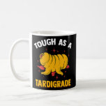 Caneca De Café Tough As A Tardigrade Water Bear Micro Animal<br><div class="desc">Tough As A Tardigrade Water Bear Micro Animal Microbiologist Gift. Perfect gift for your dad,  mom,  papa,  men,  women,  friend and family members on Thanksgiving Day,  Christmas Day,  Mothers Day,  Fathers Day,  4th of July,  1776 Independent day,  Veterans Day,  Halloween Day,  Patrick's Day</div>