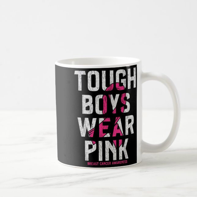 Caneca De Café Tough Boys Wear Nk Breast Cancer Awareness Shirts  (Direita)