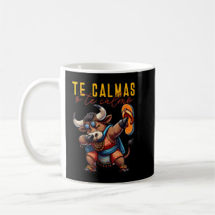 Caneca De Café Touro Espanhol Mexicano Mãe Expressão Te Calmas O