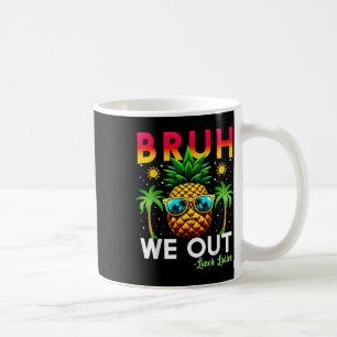 Caneca De Café Trabalhador De Café Fim Da Escola Bruh Saímos Almo