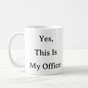 Caneca De Café Trabalhar Com Mug Doméstico - Sim, Este É O Meu Pr