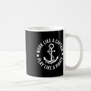 Caneca De Café Trabalhar Como Um Capitão Tocar Como Uma Ancoragem