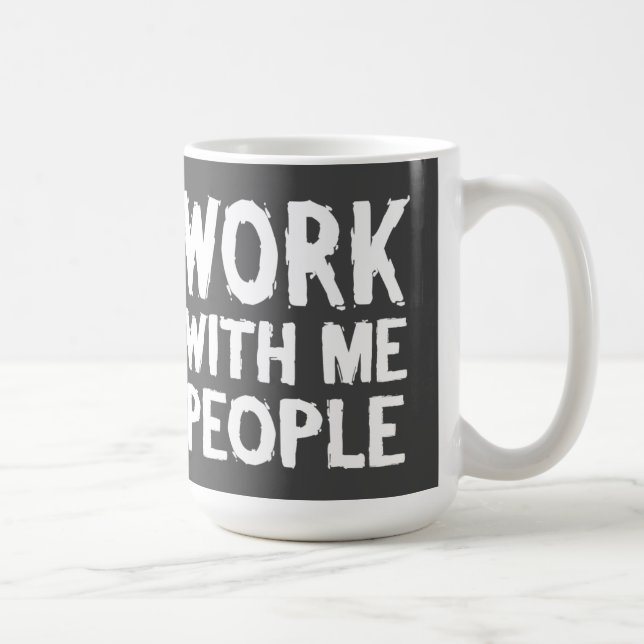 Caneca De Café Trabalhe Comigo (Direita)