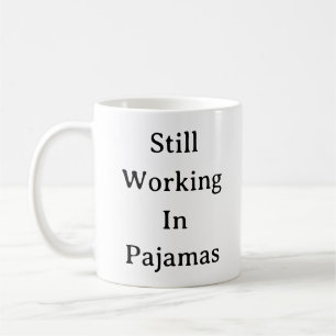 Caneca De Café Trabalho Da Mug Doméstica - Ainda Trabalhando De P
