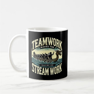 Caneca De Café Trabalho em equipe faz o Stream funcionar, Dragon