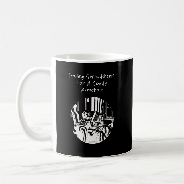 Caneca De Café Trading Spreadsheets for Comfy Armchair Retirement (Esquerda)