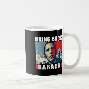 Caneca De Café Traga Barack Obama S Para Homens Mulheres Camisa