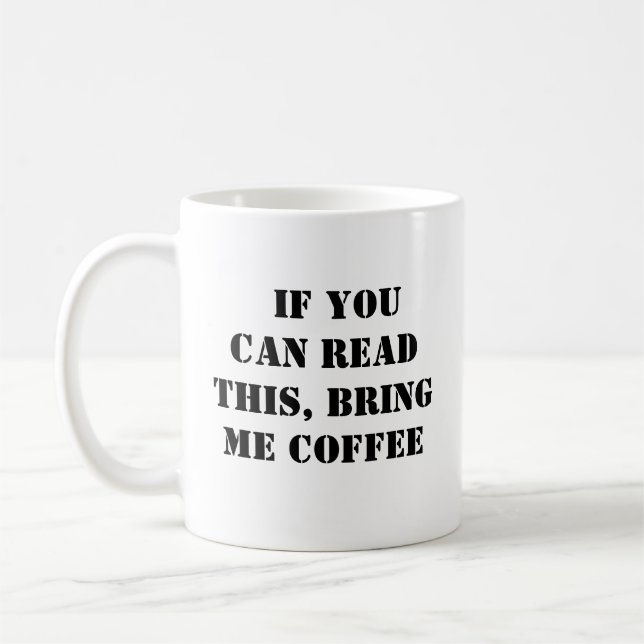 Caneca De Café Traga-Me Café Engraçado. (Esquerda)