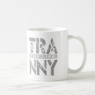 Caneca De Café TRANNY para a vida - transmissões seguras do