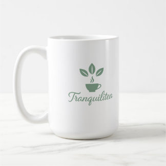 Caneca De Café Tranquilitea Funny Calm Tea Lover