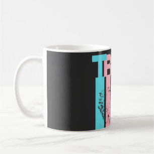 Caneca De Café Transgênero. Sua Opinião Não É Necessária.