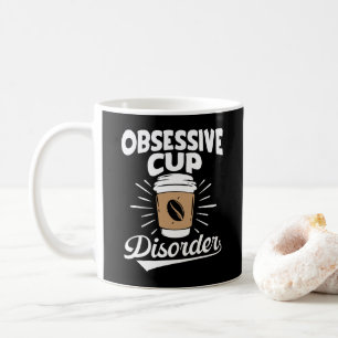 Caneca De Café Transtorno Obsessivo de Café de XT Diversão Motiva