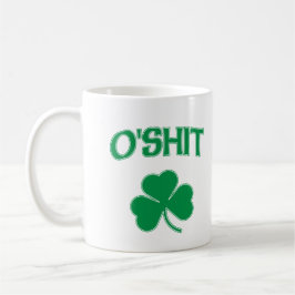 Caneca De Café Trevo de O'Shit Irsh