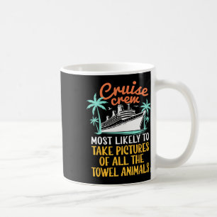 Caneca De Café Tripulação de Cruzeiro Mais Propensa a Tirar Fotos