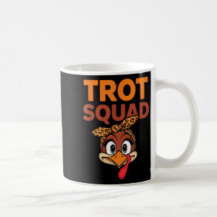 Caneca De Café Trot Squad Engraçado Turquia Enfrenta Homens De Aç